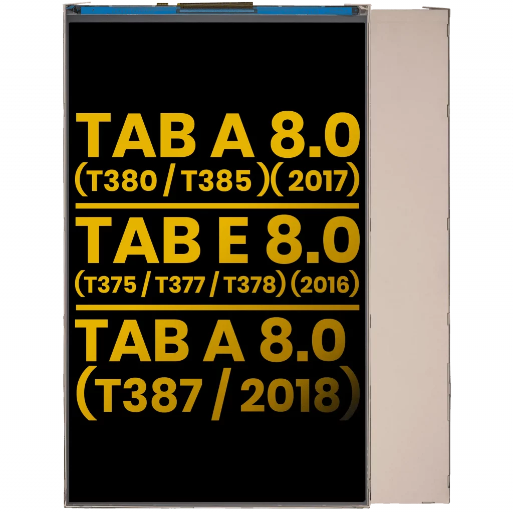 LCD Only For Samsung Galaxy Tab A 8.0" (2017) (T380 / T385) / Tab A 8.0" (2018) (T387) / Tab E 8.0" (2016) (T375 / T377 / T378) (Refurbished)