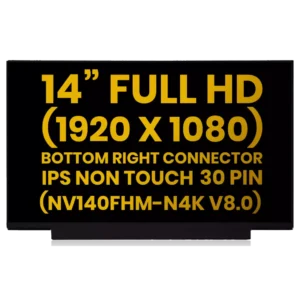 14" LCD Panel (1920x1080, 30 Pin IPS FHD) For Lenovo / HP / Dell / Acer / ASUS / Toast POS (NV140FHM-N4K V8.0) (Premium) (All Colors)