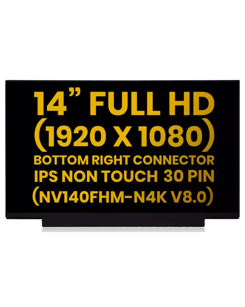 14" LCD Panel (1920x1080, 30 Pin IPS FHD) For Lenovo / HP / Dell / Acer / ASUS / Toast POS (NV140FHM-N4K V8.0) (Premium) (All Colors)