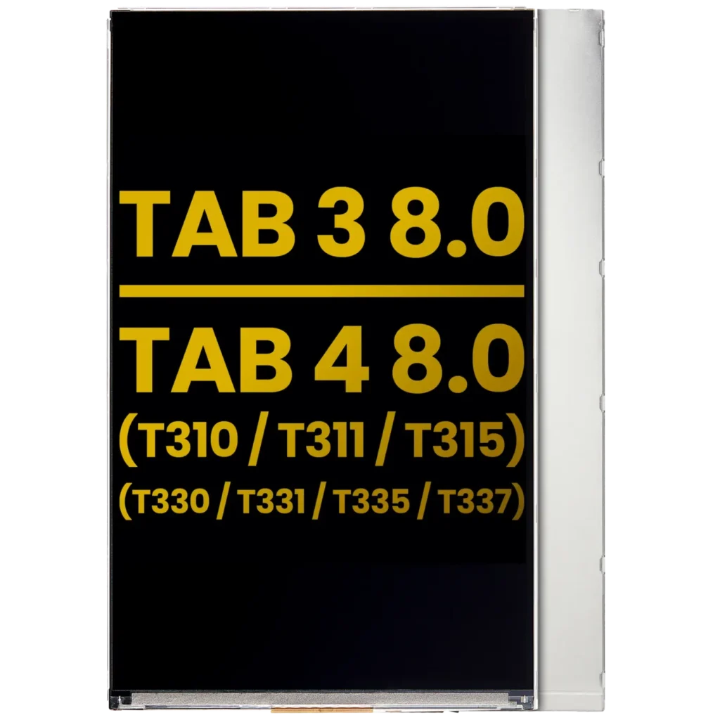 LCD Only For Samsung Galaxy Tab 3 8.0" / Tab 4 8.0" (T310 / T311 / T315) / (T330 / T331 / T335 / T337) (Refurbished)