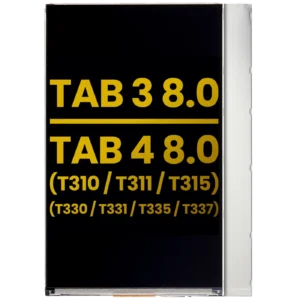 LCD Only For Samsung Galaxy Tab 3 8.0" / Tab 4 8.0" (T310 / T311 / T315) / (T330 / T331 / T335 / T337) (Refurbished)